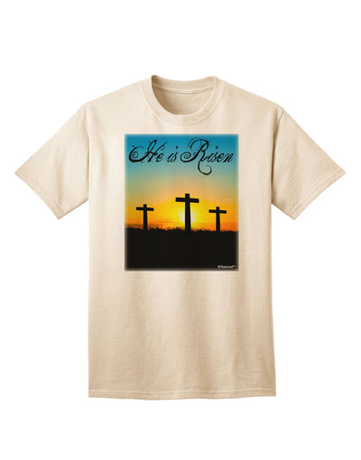 Elevate Your Style with the Exquisite Three Crosses Sunrise - He Is Risen Adult T-Shirt by TooLoud-Mens T-shirts-TooLoud-Natural-Small-Davson Sales