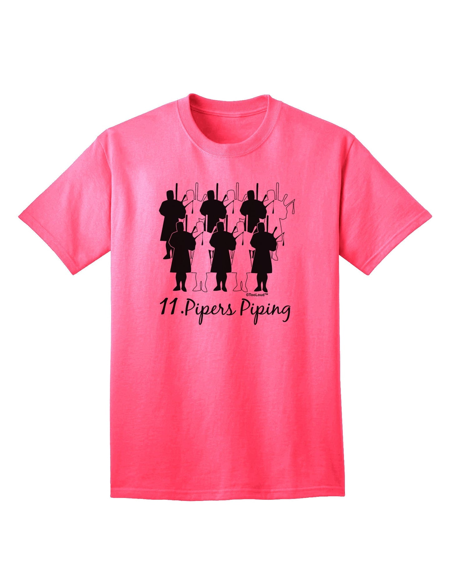 Eleven Pipers Piping - Premium Adult T-Shirt Collection-Mens T-shirts-TooLoud-Neon-Pink-Small-Davson Sales