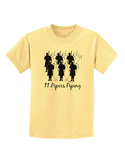 Eleven Pipers Piping Text Childrens T-Shirt-Childrens T-Shirt-TooLoud-Daffodil-Yellow-X-Small-Davson Sales