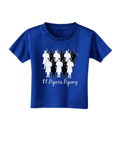 Eleven Pipers Piping Text Toddler T-Shirt Dark-Toddler T-Shirt-TooLoud-Royal-Blue-2T-Davson Sales