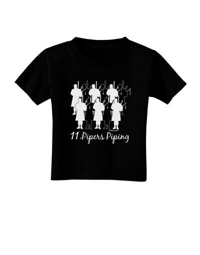 Eleven Pipers Piping Text Toddler T-Shirt Dark-Toddler T-Shirt-TooLoud-Black-2T-Davson Sales