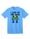 Embrace Diversity: I Love My Two Dads LGBT Adult T-Shirt Collection-Mens T-shirts-TooLoud-Aquatic-Blue-Small-Davson Sales