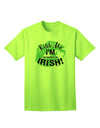 Embrace the Irish Spirit: 'I'm Pretending To Be Irish' Adult T-Shirt Collection-Mens T-shirts-TooLoud-Neon-Green-Small-Davson Sales