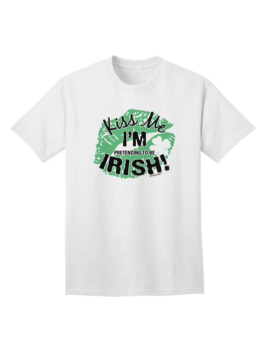 Embrace the Irish Spirit: 'I'm Pretending To Be Irish' Adult T-Shirt Collection-Mens T-shirts-TooLoud-White-Small-Davson Sales