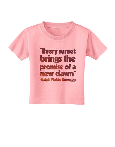 Emerson Sunset Quote Toddler T-Shirt-Toddler T-Shirt-TooLoud-Candy-Pink-2T-Davson Sales