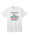 Empower Yourself with the Wake Up Be A Hero Repeat Adult T-Shirt from TooLoud-Mens T-shirts-TooLoud-White-Small-Davson Sales