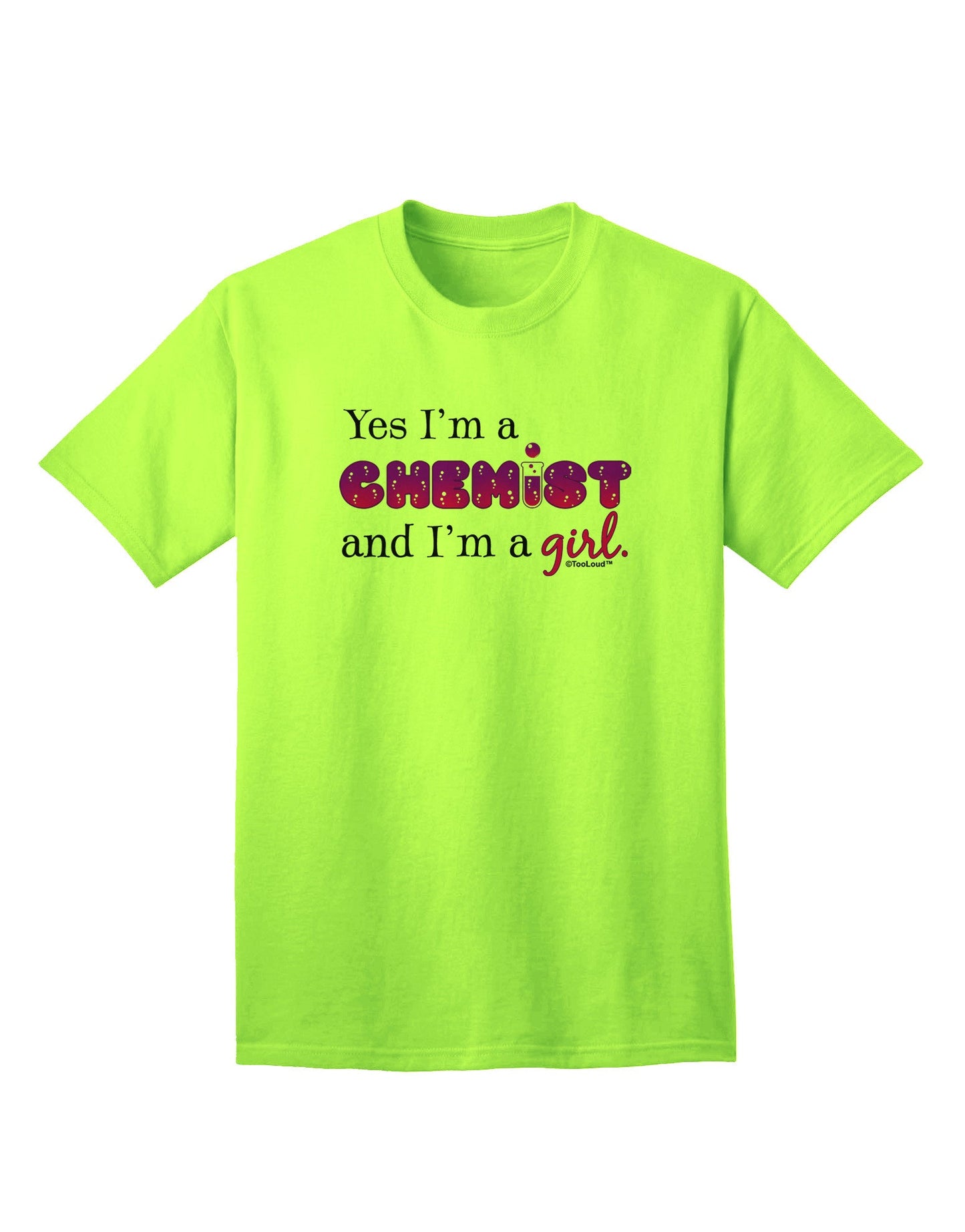 Empowered Chemist Girl: Adult T-Shirt Collection-Mens T-shirts-TooLoud-Neon-Green-Small-Davson Sales
