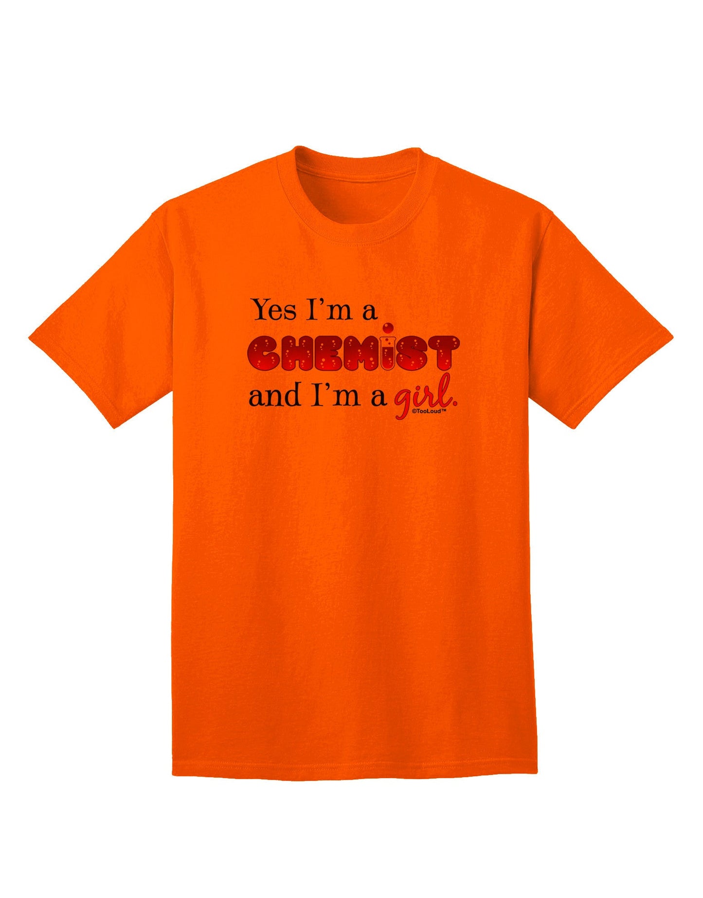 Empowered Chemist Girl: Adult T-Shirt Collection-Mens T-shirts-TooLoud-Orange-Small-Davson Sales