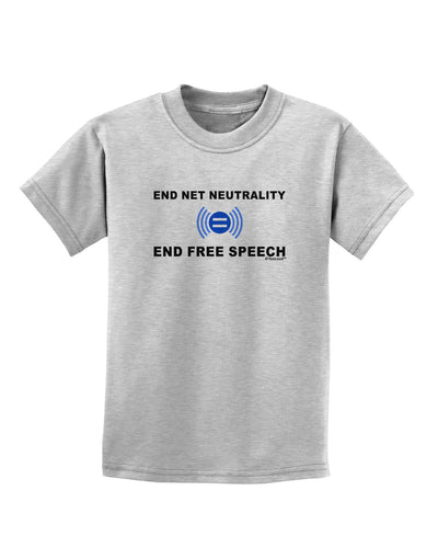 End Net Neutrality End Free Speech Childrens T-Shirt-Childrens T-Shirt-TooLoud-AshGray-X-Small-Davson Sales