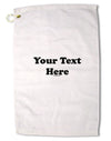 Enter Your Own Words Customized Text Premium Cotton Golf Towel - 16 x 25 inch-Golf Towel-TooLoud-16x25"-Davson Sales