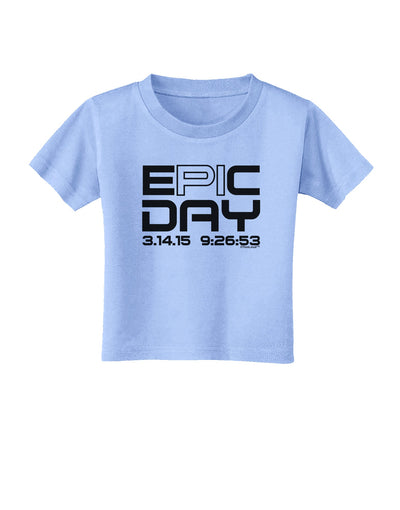 Epic Pi Day Text Design Toddler T-Shirt by TooLoud-Toddler T-Shirt-TooLoud-Aquatic-Blue-2T-Davson Sales