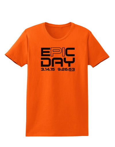 Epic Pi Day Text Design Womens T-Shirt by TooLoud-Womens T-Shirt-TooLoud-Orange-X-Small-Davson Sales