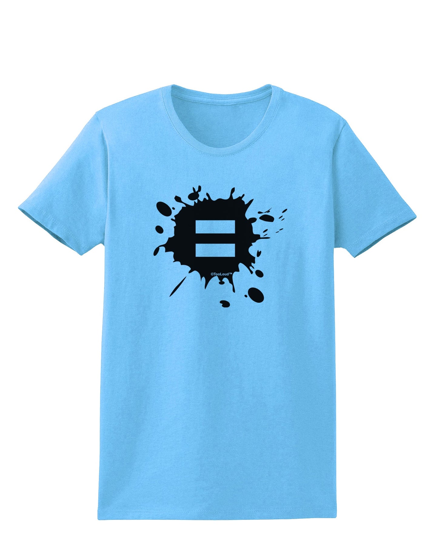 Equal Paint Splatter Womens T-Shirt by TooLoud-Womens T-Shirt-TooLoud-Aquatic-Blue-X-Small-Davson Sales