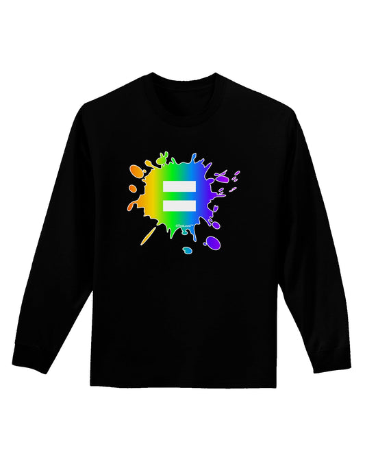 Equal Rainbow Paint Splatter Adult Long Sleeve Dark T-Shirt by TooLoud-TooLoud-Black-Small-Davson Sales