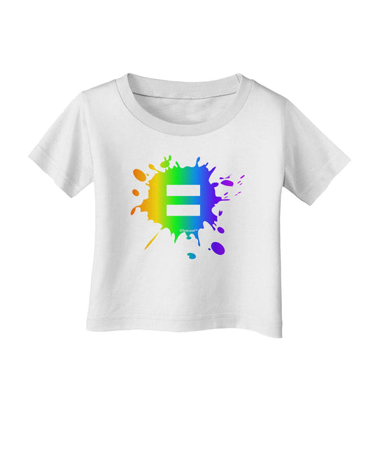 Equal Rainbow Paint Splatter Infant T-Shirt by TooLoud-Infant T-Shirt-TooLoud-White-06-Months-Davson Sales