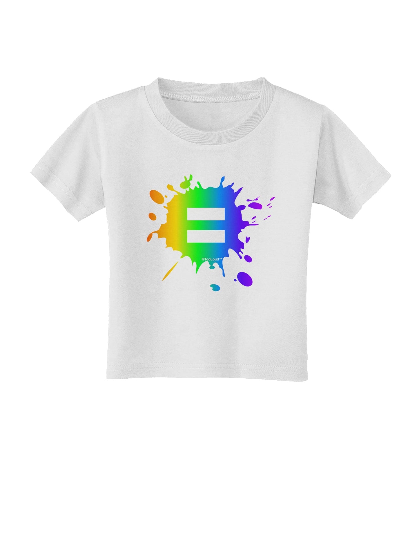 Equal Rainbow Paint Splatter Toddler T-Shirt by TooLoud-Toddler T-Shirt-TooLoud-White-2T-Davson Sales