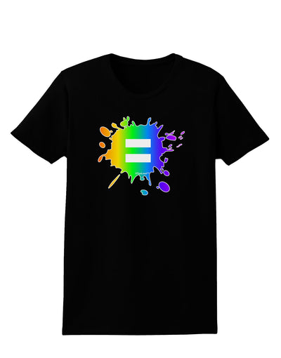 Equal Rainbow Paint Splatter Womens Dark T-Shirt by TooLoud-Womens T-Shirt-TooLoud-Black-X-Small-Davson Sales