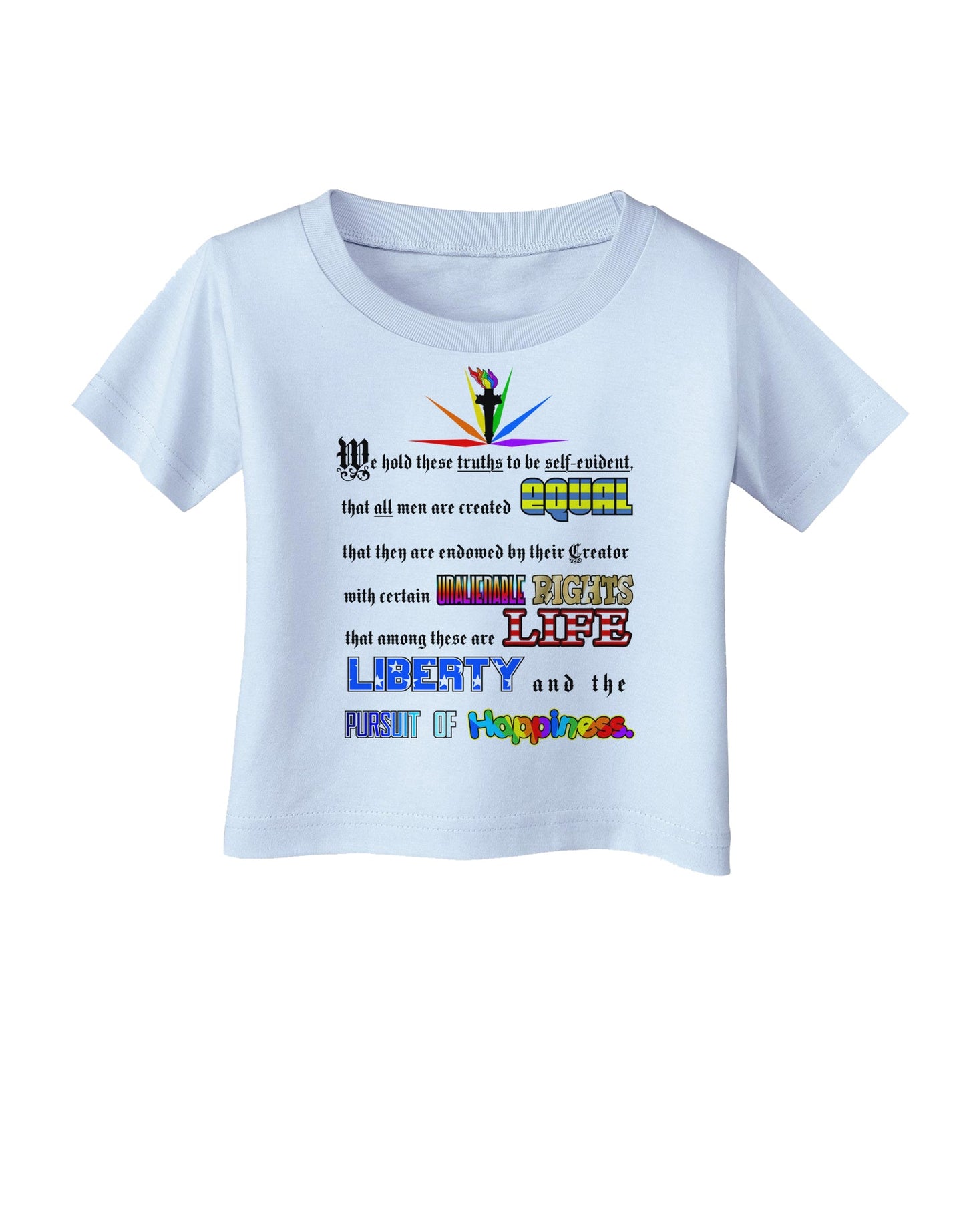 Equality Life Liberty Pursuit of Happiness Infant T-Shirt-Infant T-Shirt-TooLoud-Light-Blue-06-Months-Davson Sales