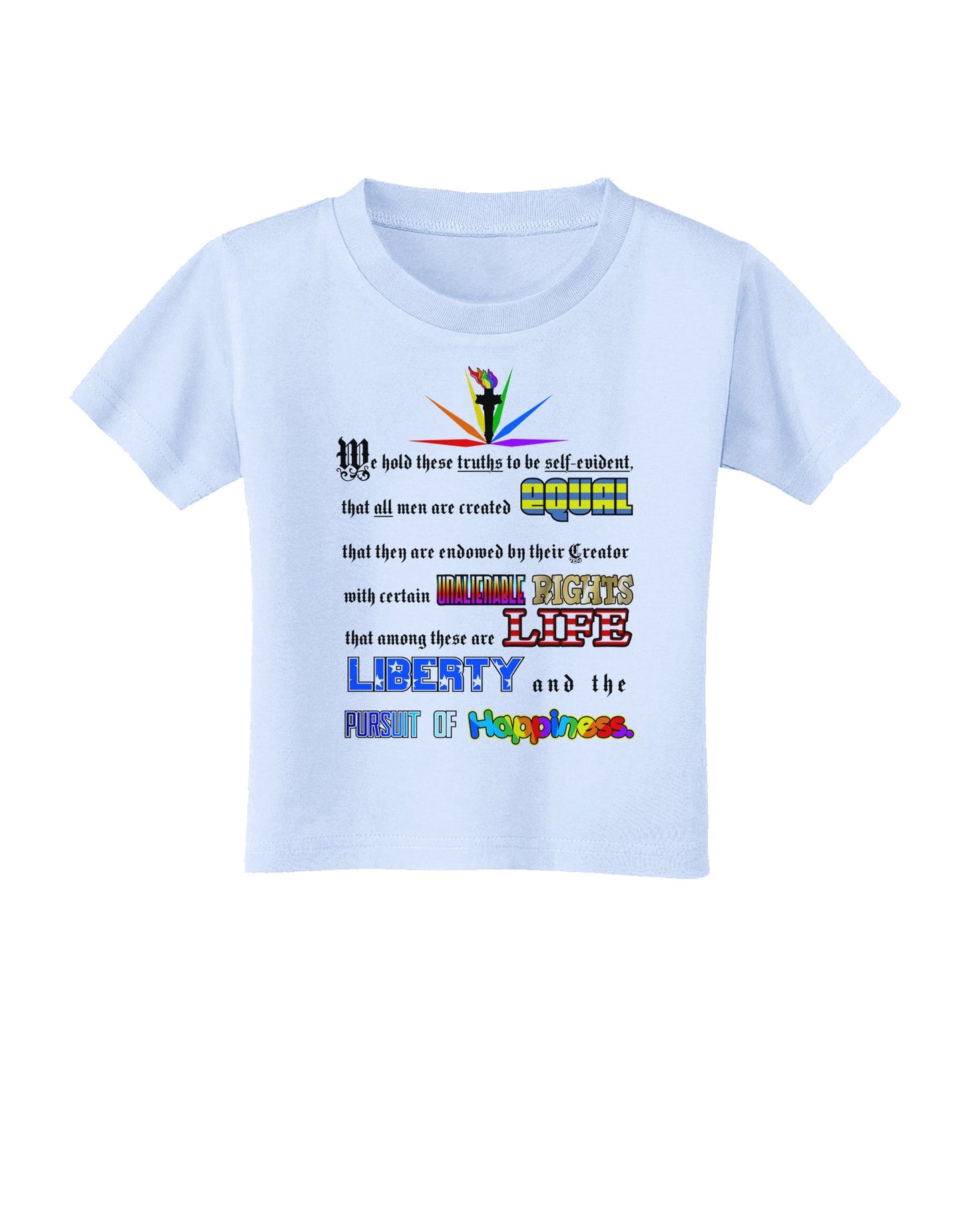 Equality Life Liberty Pursuit of Happiness Toddler T-Shirt-Toddler T-Shirt-TooLoud-Light-Blue-2T-Davson Sales