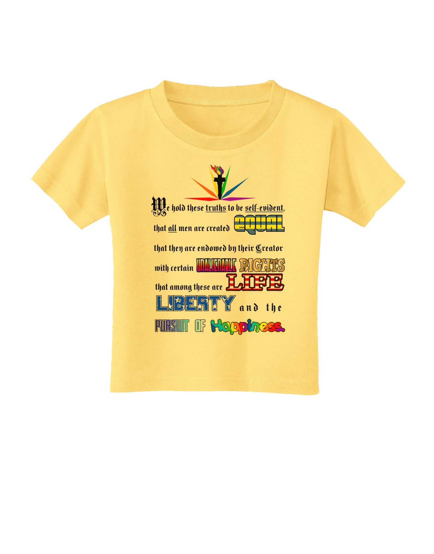 Equality Life Liberty Pursuit of Happiness Toddler T-Shirt-Toddler T-Shirt-TooLoud-Daffodil-Yellow-2T-Davson Sales