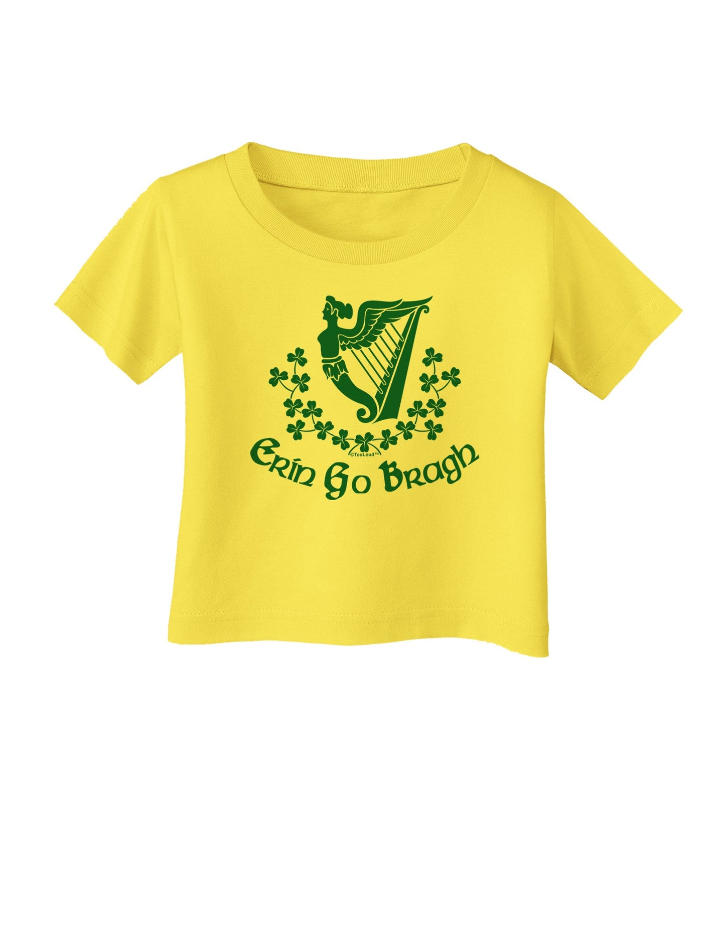 Erin Go Bragh Ireland Forever Infant T-Shirt-Infant T-Shirt-TooLoud-Yellow-06-Months-Davson Sales