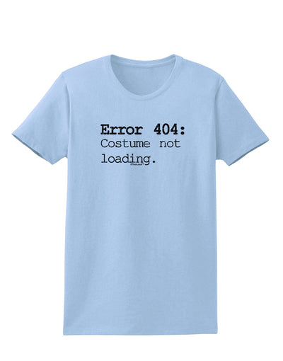 Error 404 Costume Distressed Womens T-Shirt-Womens T-Shirt-TooLoud-Light-Blue-X-Small-Davson Sales