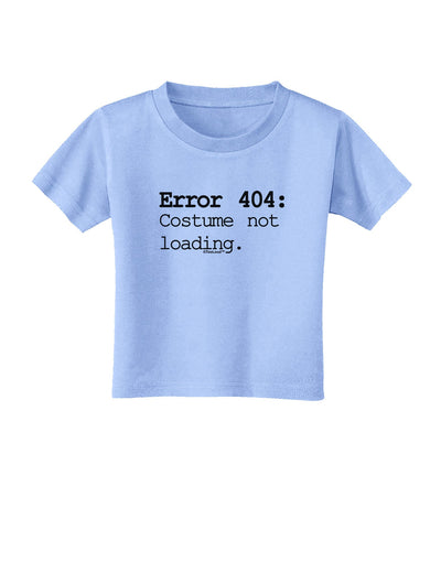 Error 404 Costume Toddler T-Shirt-Toddler T-Shirt-TooLoud-Aquatic-Blue-2T-Davson Sales