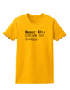 Error 404 Costume Womens T-Shirt-Womens T-Shirt-TooLoud-Gold-X-Small-Davson Sales