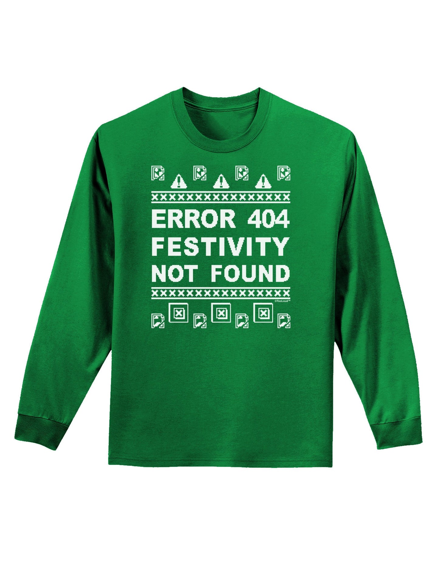 Error 404 Festivity Not Found Adult Long Sleeve Dark T-Shirt-TooLoud-Kelly-Green-Small-Davson Sales