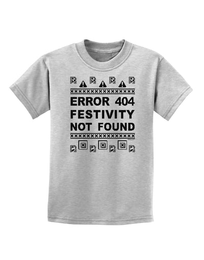 Error 404 Festivity Not Found Childrens T-Shirt-Childrens T-Shirt-TooLoud-AshGray-X-Small-Davson Sales