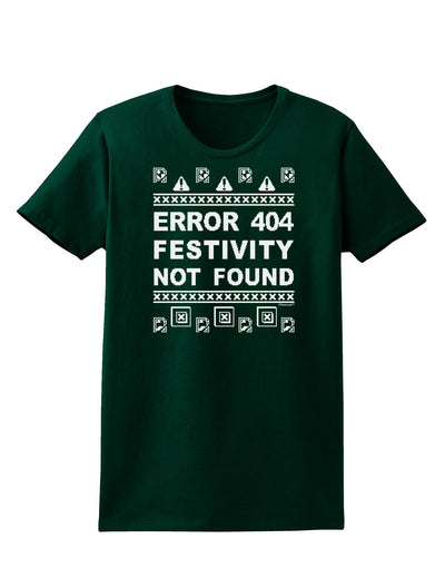 Error 404 Festivity Not Found Womens Dark T-Shirt-TooLoud-Forest-Green-Small-Davson Sales