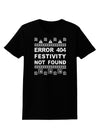 Error 404 Festivity Not Found Womens Dark T-Shirt-TooLoud-Black-X-Small-Davson Sales