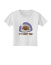 Escaping Turkey - Turkey Time Funny Toddler T-Shirt-Toddler T-Shirt-TooLoud-White-2T-Davson Sales