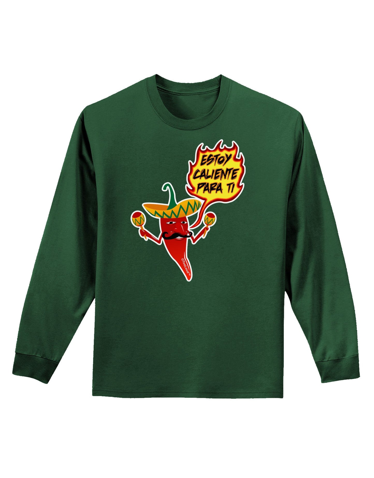Estoy Caliente Para Ti Adult Long Sleeve Dark T-Shirt-TooLoud-Dark-Green-Small-Davson Sales