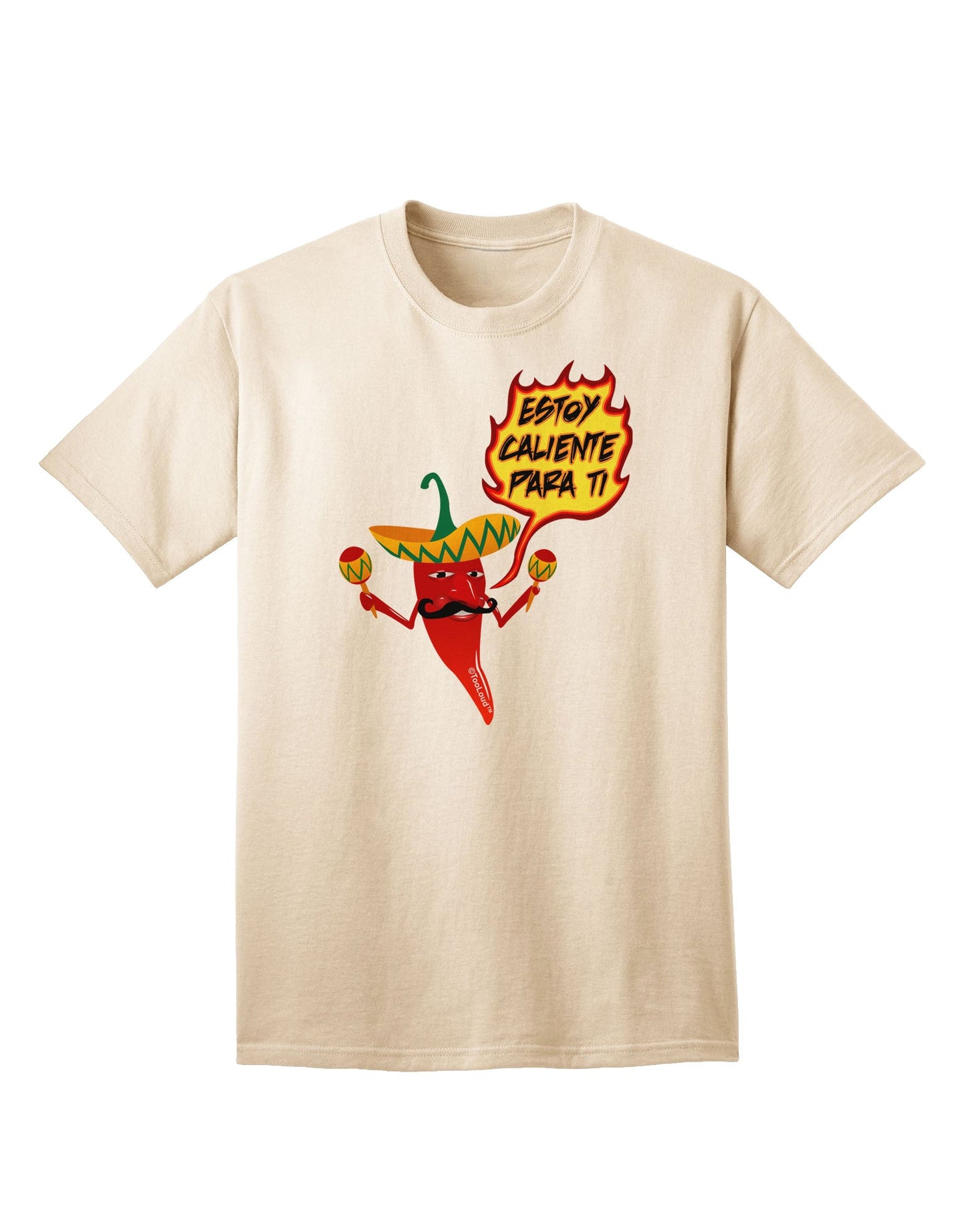 Estoy Caliente Para Ti Premium Adult T-Shirt - Exclusively for the Bold and Fashion-Forward-Mens T-shirts-TooLoud-Natural-Small-Davson Sales