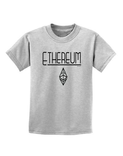 Ethereum with logo Childrens T-Shirt-Childrens T-Shirt-TooLoud-AshGray-X-Small-Davson Sales