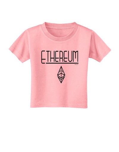 Ethereum with logo Toddler T-Shirt-Toddler T-shirt-TooLoud-Candy-Pink-2T-Davson Sales