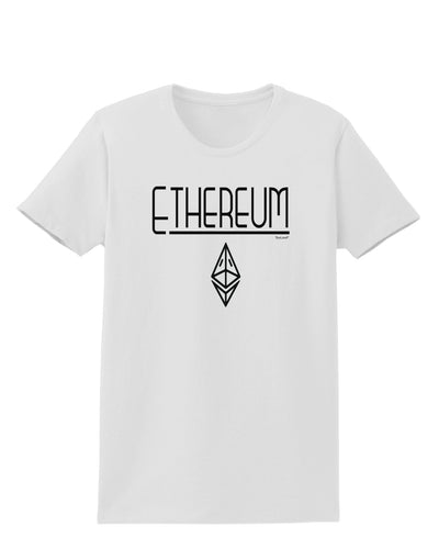 Ethereum with logo Womens T-Shirt-Womens T-Shirt-TooLoud-White-X-Small-Davson Sales