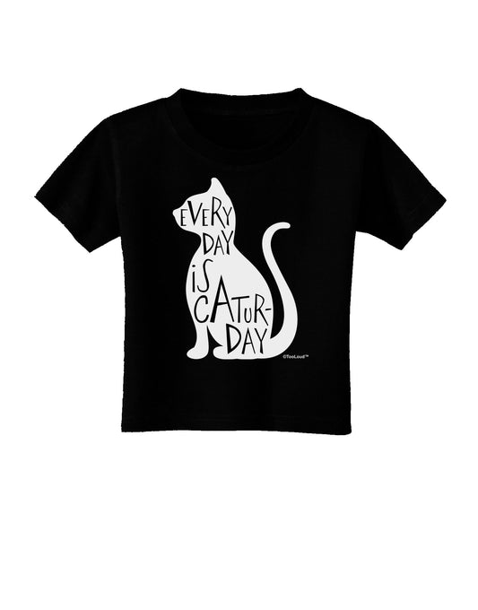 Every Day Is Caturday Cat Silhouette Toddler T-Shirt Dark by TooLoud-Toddler T-Shirt-TooLoud-Black-2T-Davson Sales