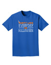 Everyday Is Halloween Adult Dark T-Shirt-Mens T-Shirt-TooLoud-Royal-Blue-Small-Davson Sales