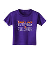 Everyday Is Halloween Toddler T-Shirt Dark-Toddler T-Shirt-TooLoud-Purple-2T-Davson Sales