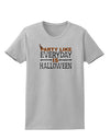 Everyday Is Halloween Womens T-Shirt-Womens T-Shirt-TooLoud-AshGray-X-Small-Davson Sales