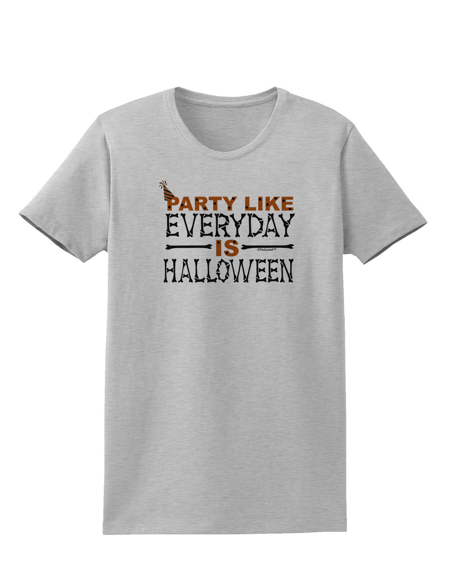 Everyday Is Halloween Womens T-Shirt-Womens T-Shirt-TooLoud-White-X-Small-Davson Sales