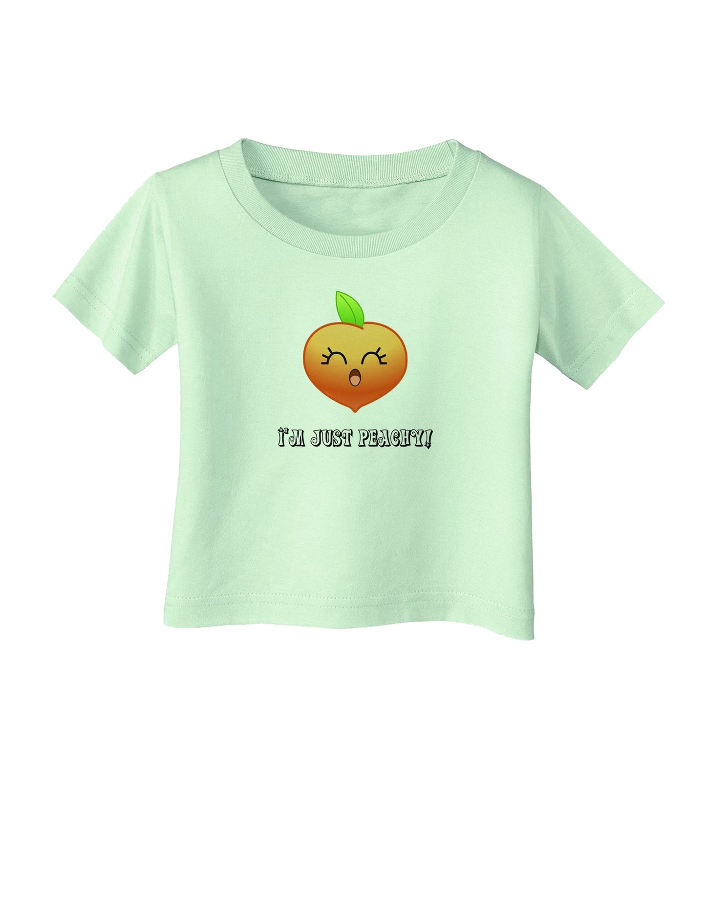 Everything is Peachy Infant T-Shirt-Infant T-Shirt-TooLoud-Light-Green-06-Months-Davson Sales