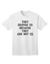 Exclusive Adult T-Shirt - They Despise Us Because They Are Not Us by TooLoud-Mens T-shirts-TooLoud-White-Small-Davson Sales