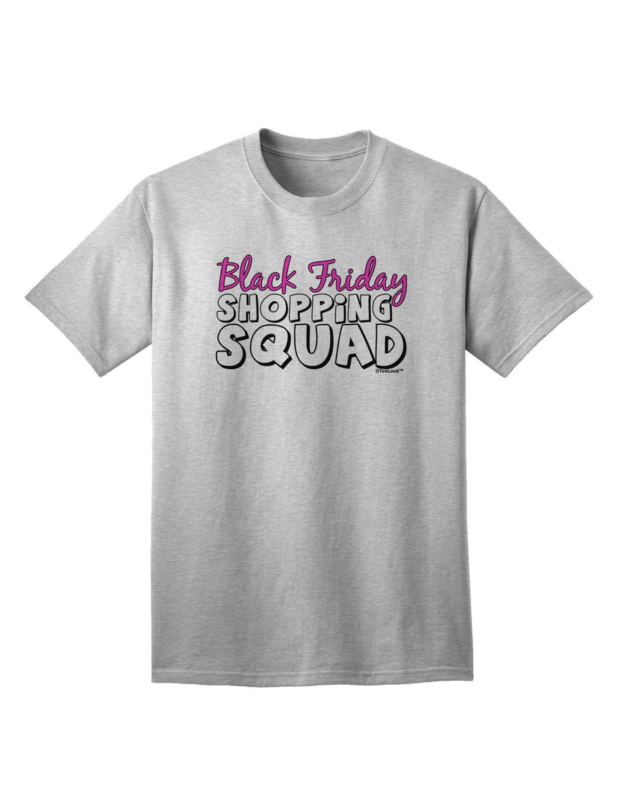 Exclusive Black Friday Shopping Squad Adult T-Shirt - Limited Edition-Mens T-shirts-TooLoud-White-XXXX-Large-Davson Sales