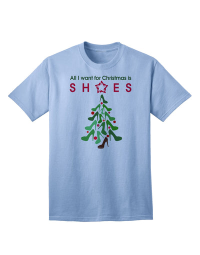 Exclusive Collection: 'All I Want for Christmas is Shoes' - Premium Adult T-Shirt-Mens T-shirts-TooLoud-Light-Blue-Small-Davson Sales