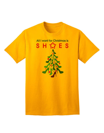 Exclusive Collection: 'All I Want for Christmas is Shoes' - Premium Adult T-Shirt-Mens T-shirts-TooLoud-Gold-Small-Davson Sales