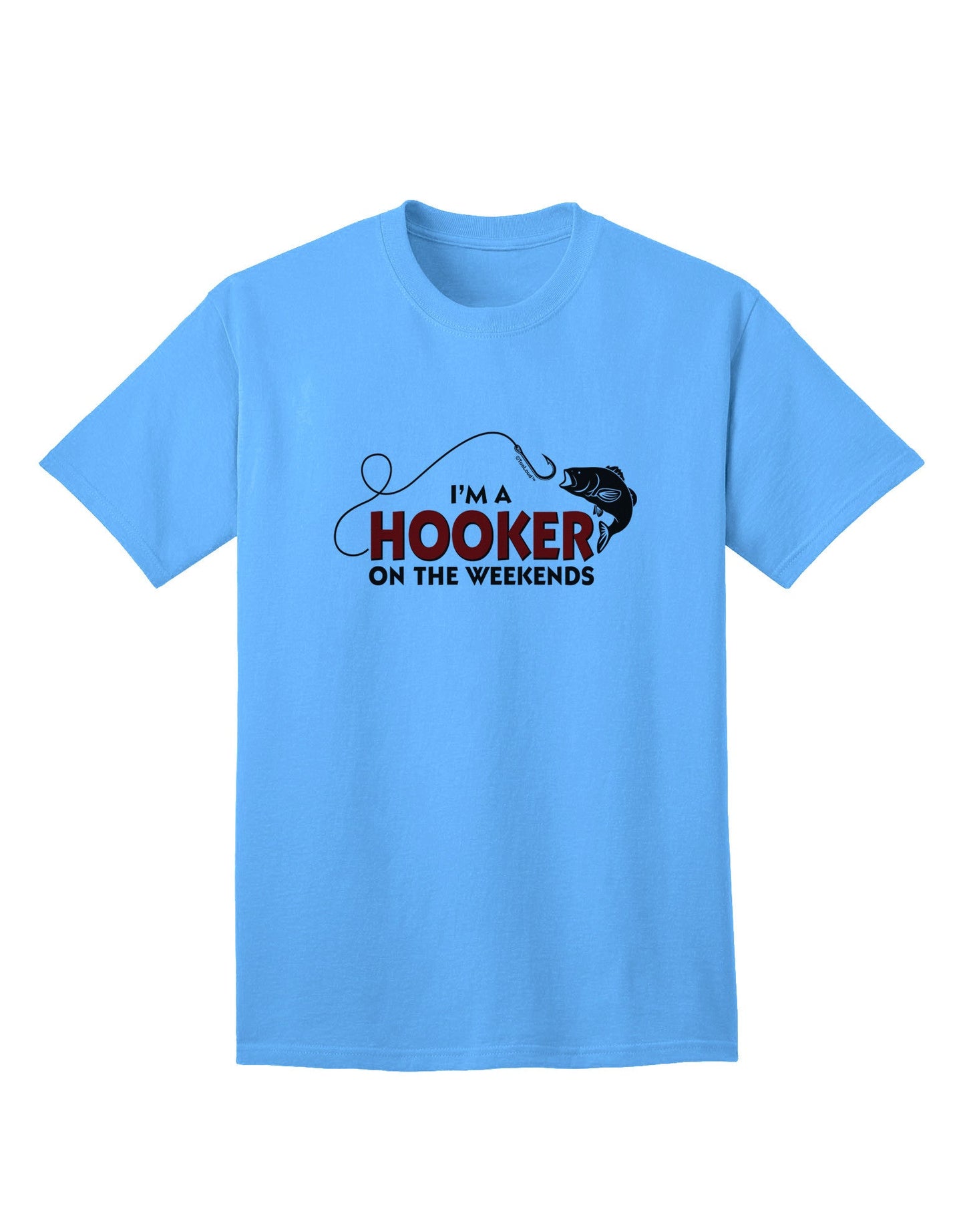 Exclusive Collection: 'I'm A Hooker' Adult T-Shirt-Mens T-shirts-TooLoud-Aquatic-Blue-Small-Davson Sales