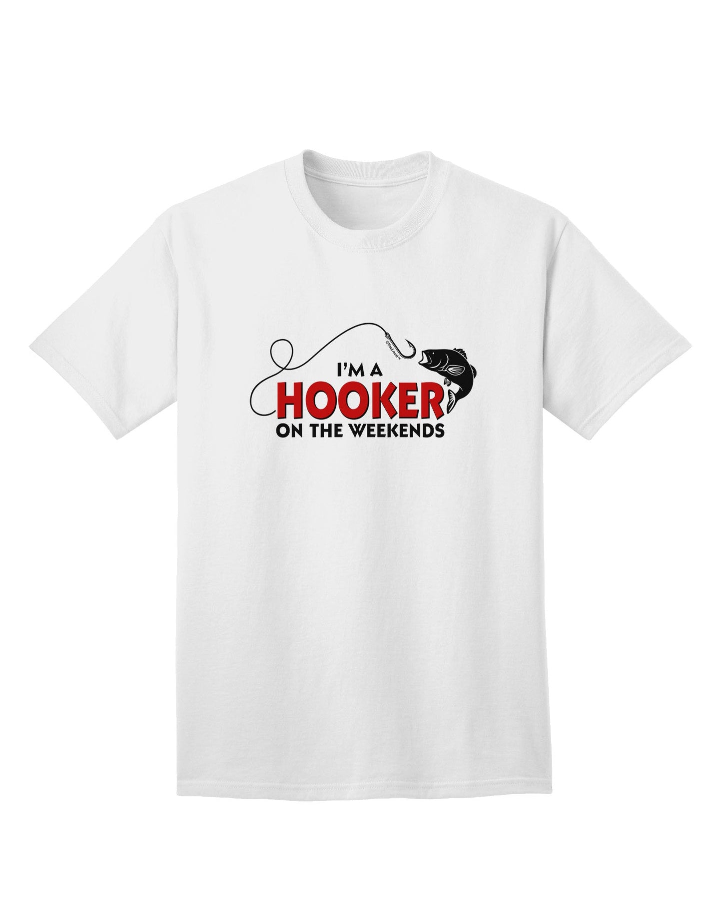 Exclusive Collection: 'I'm A Hooker' Adult T-Shirt-Mens T-shirts-TooLoud-White-Small-Davson Sales